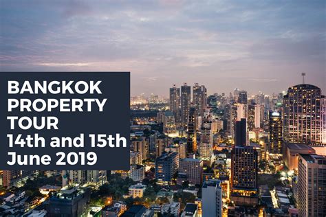 Bangkok Property Tour 14th And 15th June 2019 Invest Bangkok Property