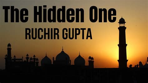 The Hidden One By Ruchir Gupta Youtube