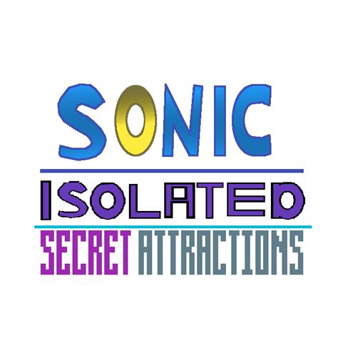 Sonic Isolated Secret Attractions Logo By Micahbrown On Newgrounds