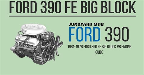 Ford 390 Fe Big Block Engine Guide Junkyard Mob