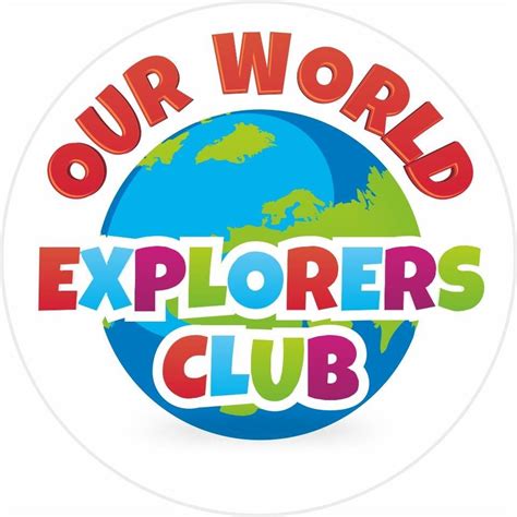 Our World Explorers Club
