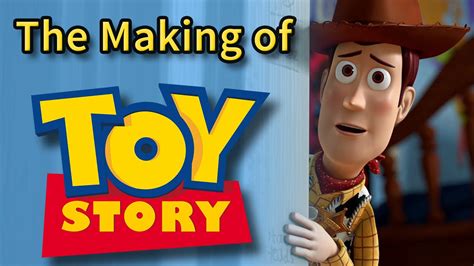 The Making Of Toy Story Youtube