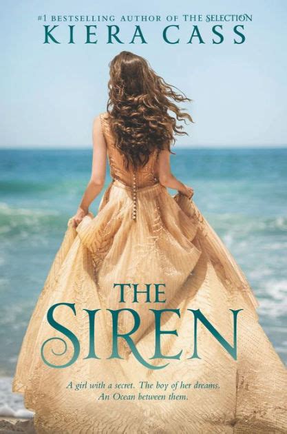 The Siren By Kiera Cass Paperback Barnes And Noble®