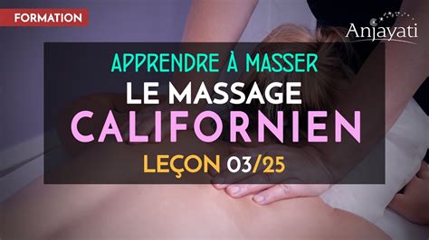 Tuto Massage Californien Leçon 03 25 Massage Formationmassage Bienetre Youtube