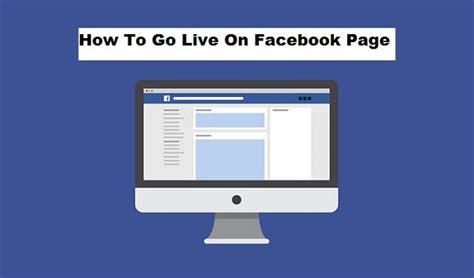 How To Go Live On Facebook Page