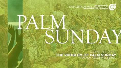 The Problem Of Palm Sunday Youtube