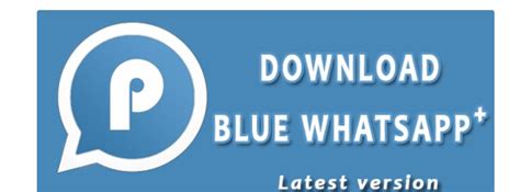 Download Blue Whatsapp Plus Apk V941 With Anti Ban Gizmoreel