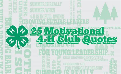Maybe you would like to learn more about one of these? IZA Design Blog|25 Motivational 4-H Club Quotes and Sayings