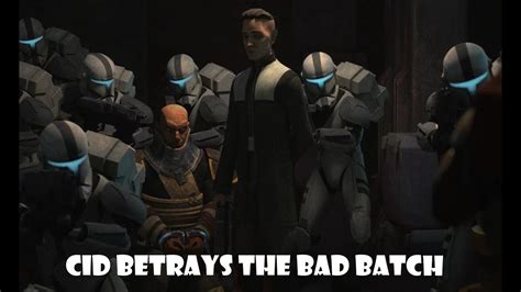 Cid Betrays The Bad Batch Star Wars The Bad Batch Season 2 Episodes