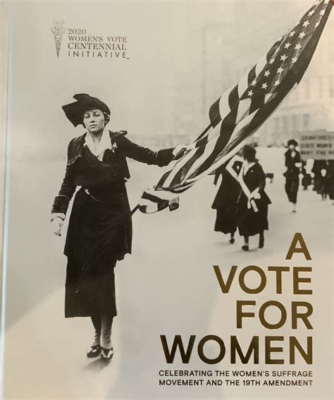 26 Août 1920 Les Femmes Américaines Obtiennent Le Droit De Vote