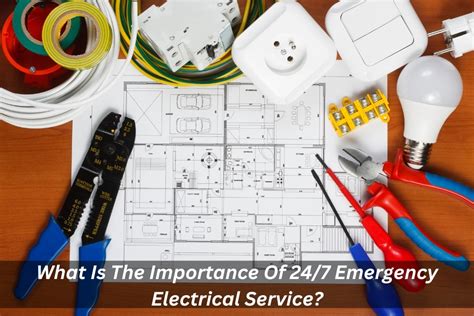 Emergency Electrical Service Why Is It Important Blog