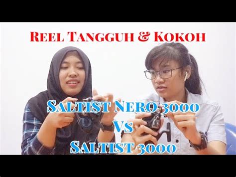 Review Reel Daiwa Saltist 3000 Vs Saltist Nero 3000 YouTube