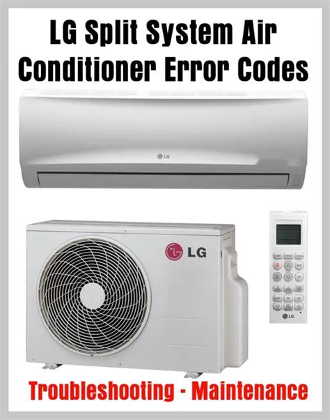 Lg Split System Air Conditioner Error Codes Troubleshooting Maintenance