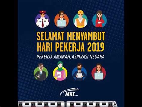 Selamat hari pekerja 2019 5/02/2019 10:00:00 am cuti, cuti umum, labour day, selamat hari pekerja 2019. Selamat Hari Pekerja 2019 - YouTube