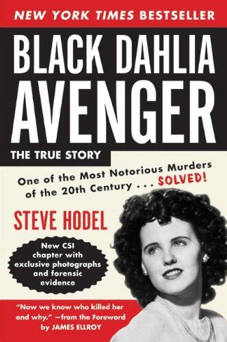 Black Dahlia Avenger The True Story Hodel Steve 9780061139611