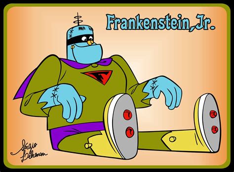 Frankenstein Jr As Done By My Guy Sergio Hannabarbera Flickr
