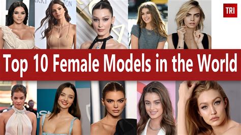 Top 10 Female Models In The World The Rise Insight