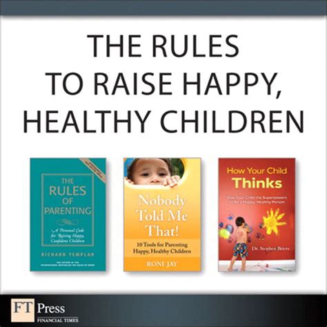 The Rules To Raise Happy Healthy Children Collection Ebook