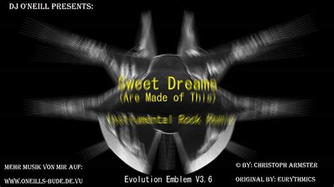 I had a dirty dream again, i must be crazy! Sweet Dreams (Are Made of This) Instrumental Rock Remix ...