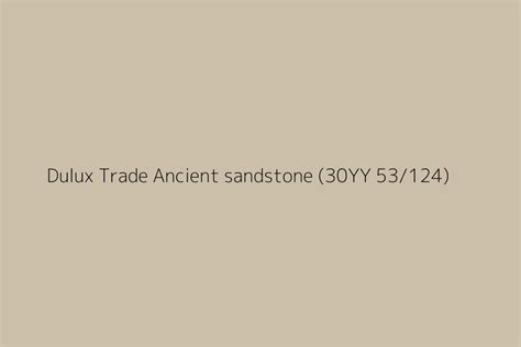 Dulux Trade Ancient Sandstone 30YY 53 124 Color HEX Code