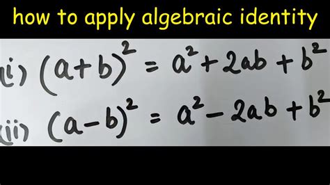 Algebraic Identity Identity1 And Identity 2 Cbse Ncert Ch