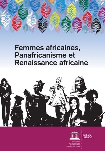 Femmes Africaines Panafricanisme Et Renaissance Africaine