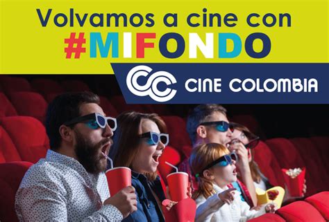 Solicita Tus Bonos De Cine Colombia 2022 Fondo De Empleados Protección