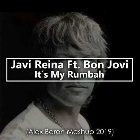 Maybe you would like to learn more about one of these? Javi Reina Ft. Bon Joni - It´s My Rumbah (Alex Baron ...