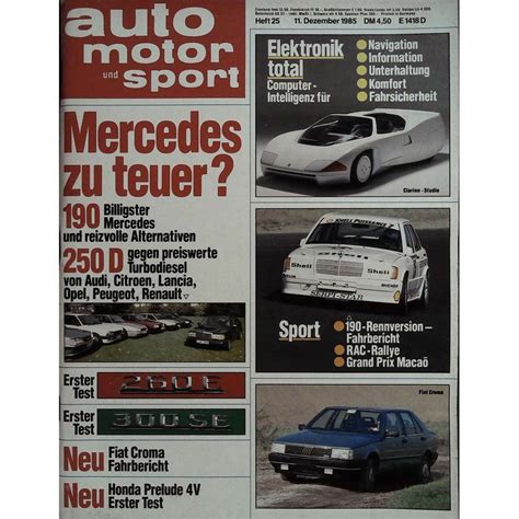 Auto Motor Sport Heft 25 11 Dezember 1985 Mercedes Zu Teuer