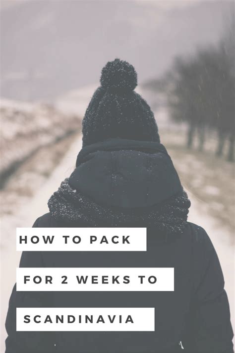 How To Pack For 2 Weeks To Scandinavia In A Carry On Europe Winter