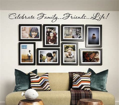 You'll find unique, quality pieces designed for lasting appeal. NEW- Celebrate Family.. Friends..Life. - Vinyl wall art ...