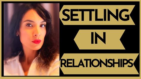Signs You Are Settling In Relationship 🔴 3 Red Flags Youtube