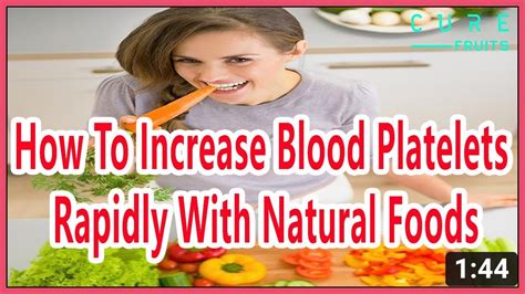 How To Increase Blood Platelets Rapidly With Natural Foods Youtube
