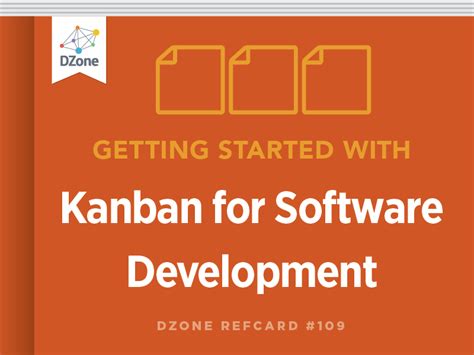 Getting Started With Kanban For Software Development Dzone Refcardz