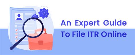 An Expert Guide To File Itr Online Itr Online Filing