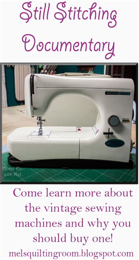 Still Stitching Vintage Sewing Machine Documentary The Quilting Room