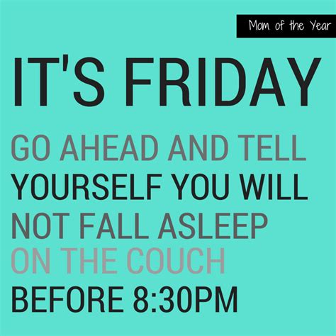 Its Friday Its Friday Quotes Funny Friday Memes Funny Quotes