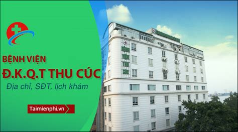 Hôm nay, 13.5, phó giám đốc sở y tế hà nội hoàng đức hạnh đã ký quyết định cũng nêu rõ, phòng khám đa khoa quốc tế thu cúc không được hoạt động khám bệnh, chữa bệnh kể từ ngày ký quyết định (13.5) và. Bệnh viện Đa khoa Quốc tế Thu Cúc Hà Nội, số điện thoại ...