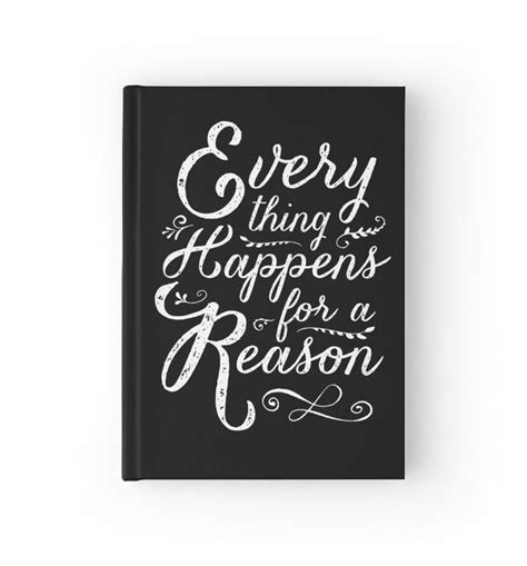 Everything Happens For A Reason Hardcover Journal By Wolfandbird