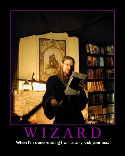 Demotivational Poster The Wizard Dnd Funny Gamer Jokes