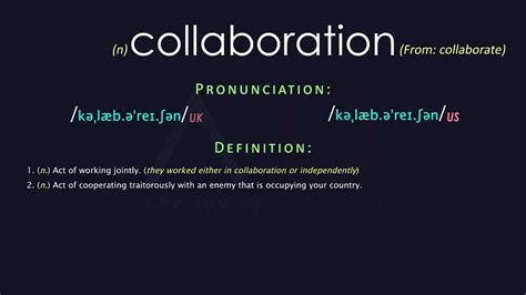 Collaboration Meaning And Pronunciation Audio Dictionary Youtube