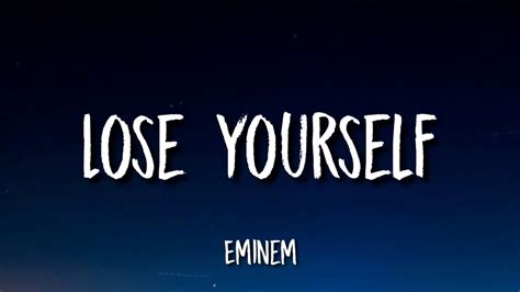 Eminem Lose Yourself Lyrics Youtube