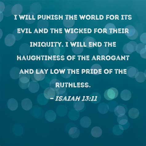 Isaiah 1311 I Will Punish The World For Its Evil And The Wicked For