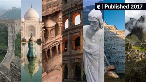 Readers React To The New ‘seven Wonders Of The World The New York Times