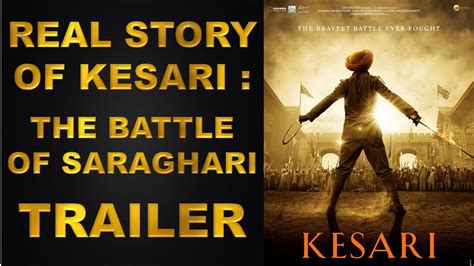 The Battle Of Saragarhi Trailer 21 Sikhs Vs 10000 Afghan Soldiers