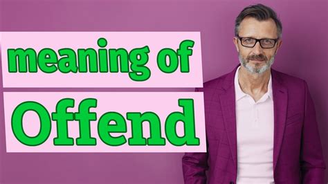 Offend Meaning Of Offend Youtube