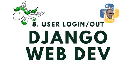 A browser is a great. User Login and Logout - Django Web Development with Python ...