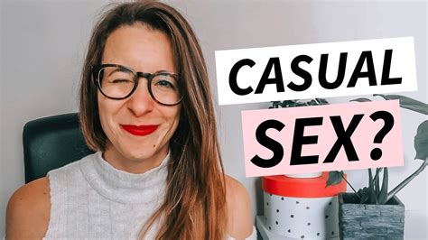 SHOULD YOU BE HAVING CASUAL SEX Dating Advice For Women YouTube