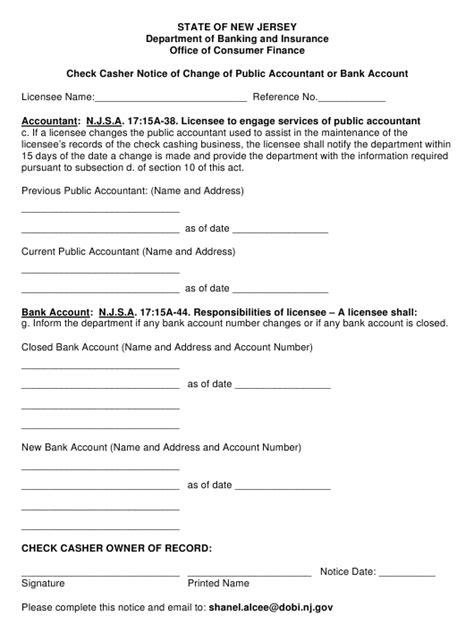 This change is being made as per the related terms & conditions of accounts and deposits and in line with market industry practice. New Jersey Check Casher Notice of Change of Public Accountant or Bank Account Download Fillable ...