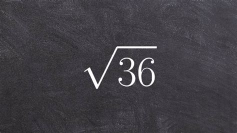 Simplifying The Square Root Of An Integer Root36 Youtube